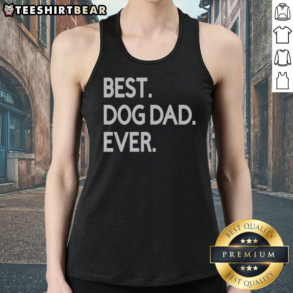 awesome-best-dog-dad-ever-tank-top Awesome Best Dog Dad Ever Tank top displayed in a casual setting, perfect for dog lovers.