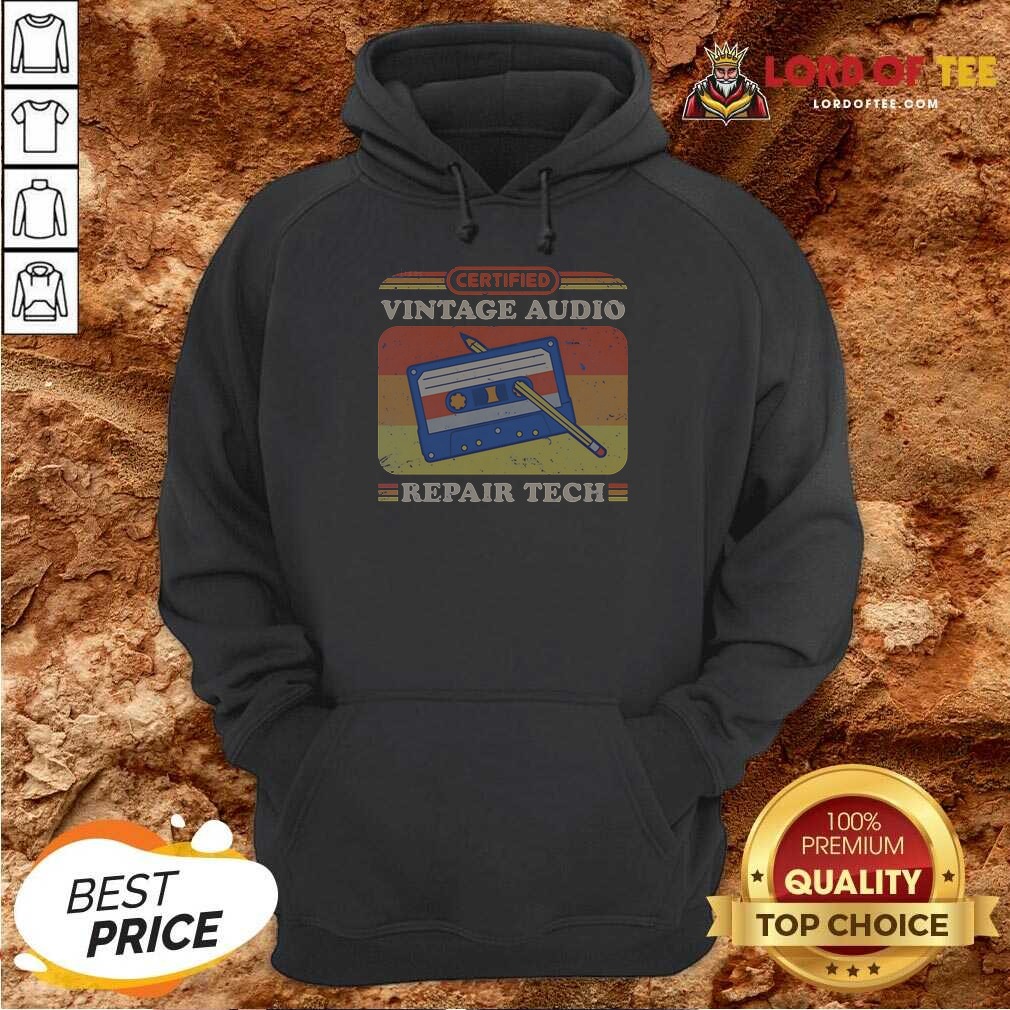 Awesome Certified Vintage Audio Repair Tech Cassette Hoodie hoodie optimized Awesome Certified Vintage Audio Repair Tech Cassette Hoodie