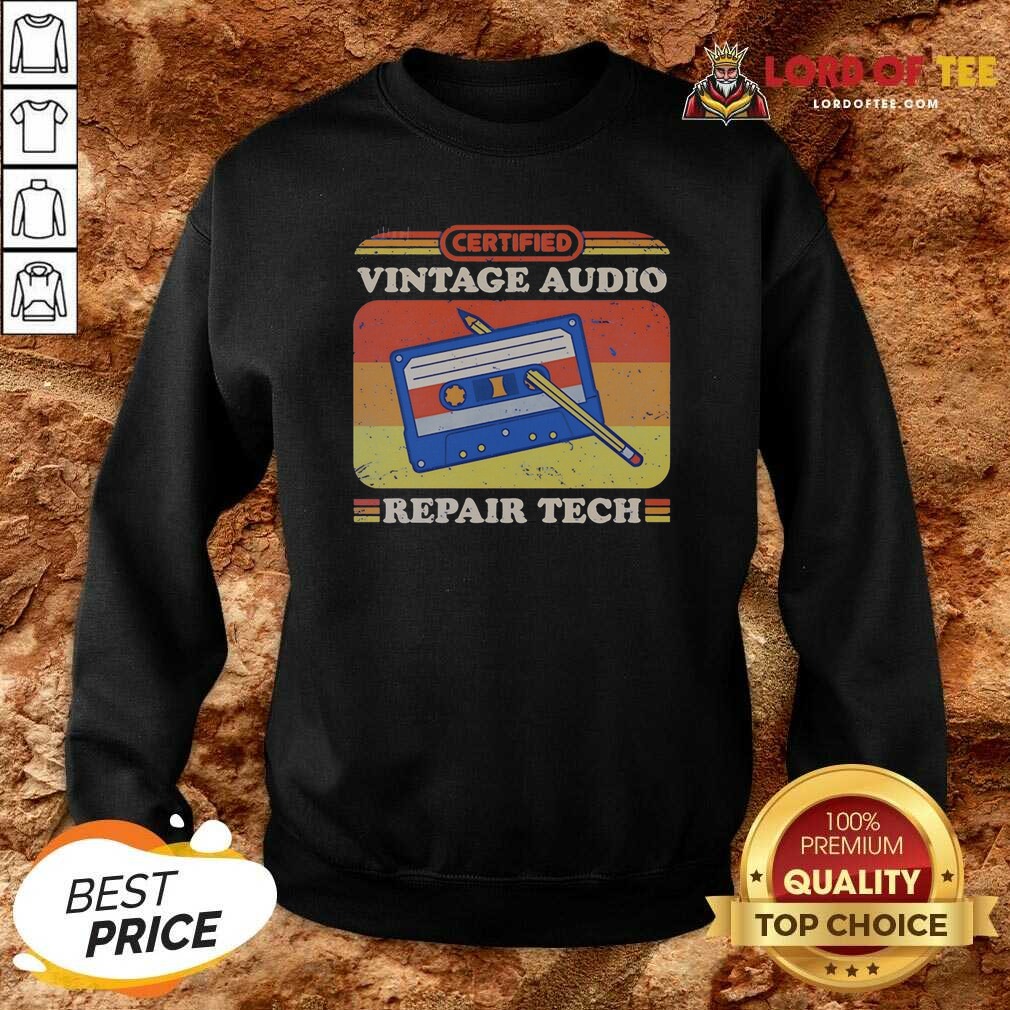 Awesome Certified Vintage Audio Repair Tech Cassette Sweatshirt sweatshirt optimized Awesome Certified Vintage Audio Repair Tech Cassette Sweatshirt