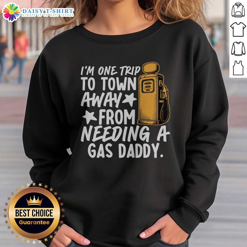 awesome-country-gas-daddy-southern-humor-sweashirt Awesome Country Gas Daddy Southern Humor Sweatshirt featuring a humorous design for southern enthusiasts.