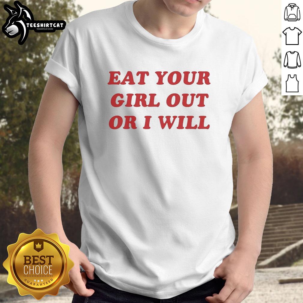 awesome-eat-your-girl-out-or-i-will-funny-red-text-t-shirt Awesome Eat Your Girl Out Or I Will Funny Red Text T-Shirt featuring bold red lettering on a black tee, perfect for humor.