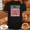 Awesome Hot Section Dad Father'S Day