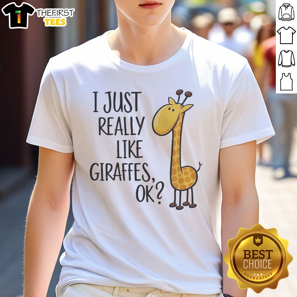 awesome-i-just-really-like-giraffes-ok-shirt Awesome I Just Really Like Giraffes Ok Shirt featuring a playful giraffe graphic.
