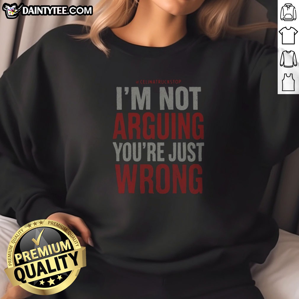 awesome-i-m-not-arguing-you-re-just-wrong-sweatshirt Awesome I'M Not Arguing You'Re Just Wrong Sweatshirt