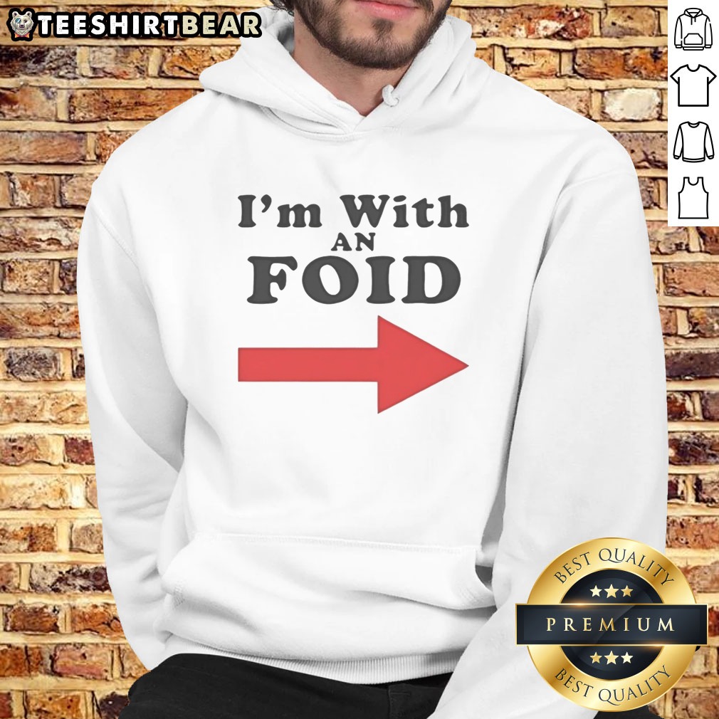 awesome-i-m-with-an-foid-hoodie Awesome I'M With An Foid Hoodie featuring a comfortable fit and vibrant design