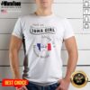 Awesome Just An Iowa Girl Living In A Montana World shirt displayed on a neutral background