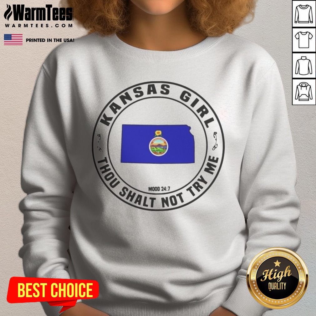 awesome-kansas-girl-thou-shalt-not-try-me-mood-24-7-kansas-state-map-sweatshirt Awesome Kansas Girl Thou Shalt Not Try Me Mood 24 7 Kansas State Map sweatshirt displayed on a neutral background.