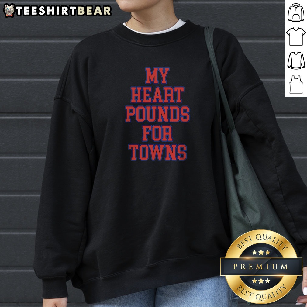 awesome-karl-anthony-towns-new-york-knicks-nba-my-heart-pounds-for-towns-sweatshirt Awesome Karl Anthony Towns New York Knicks NBA My Heart Pounds For Towns Sweatshirt for fans