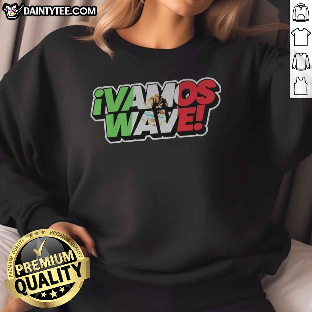 awesome-mexico-national-football-team-el-tri-world-cup-fifa-estadio-azteca-vamos-wave-sweatshirt Awesome Mexico National Football Team El Tri World Cup Fifa Estadio Azteca Vamos Wave Sweatshirt front view