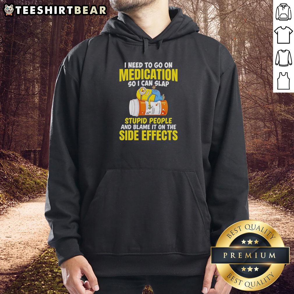 awesome-minion-i-need-to-go-on-medication-so-i-can-slap-stupid-people-and-blame-hoodie Awesome Minion hoodie featuring a humorous quote about needing medication to deal with annoying people.