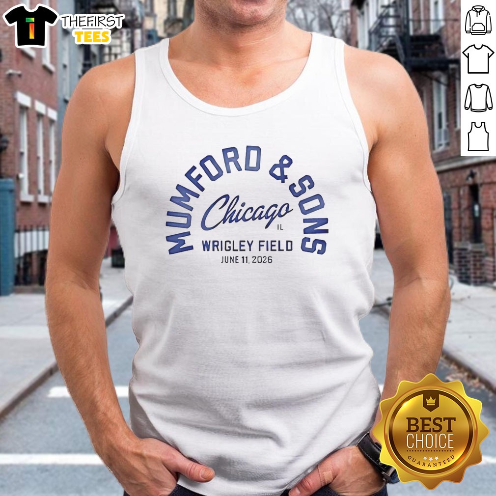awesome-mumford-and-sons-chicago-cubs-wrigley-field-tank-top Awesome Mumford And Sons Chicago Cubs Wrigley Field Tank Top featuring bold graphic on comfortable sleeveless garment