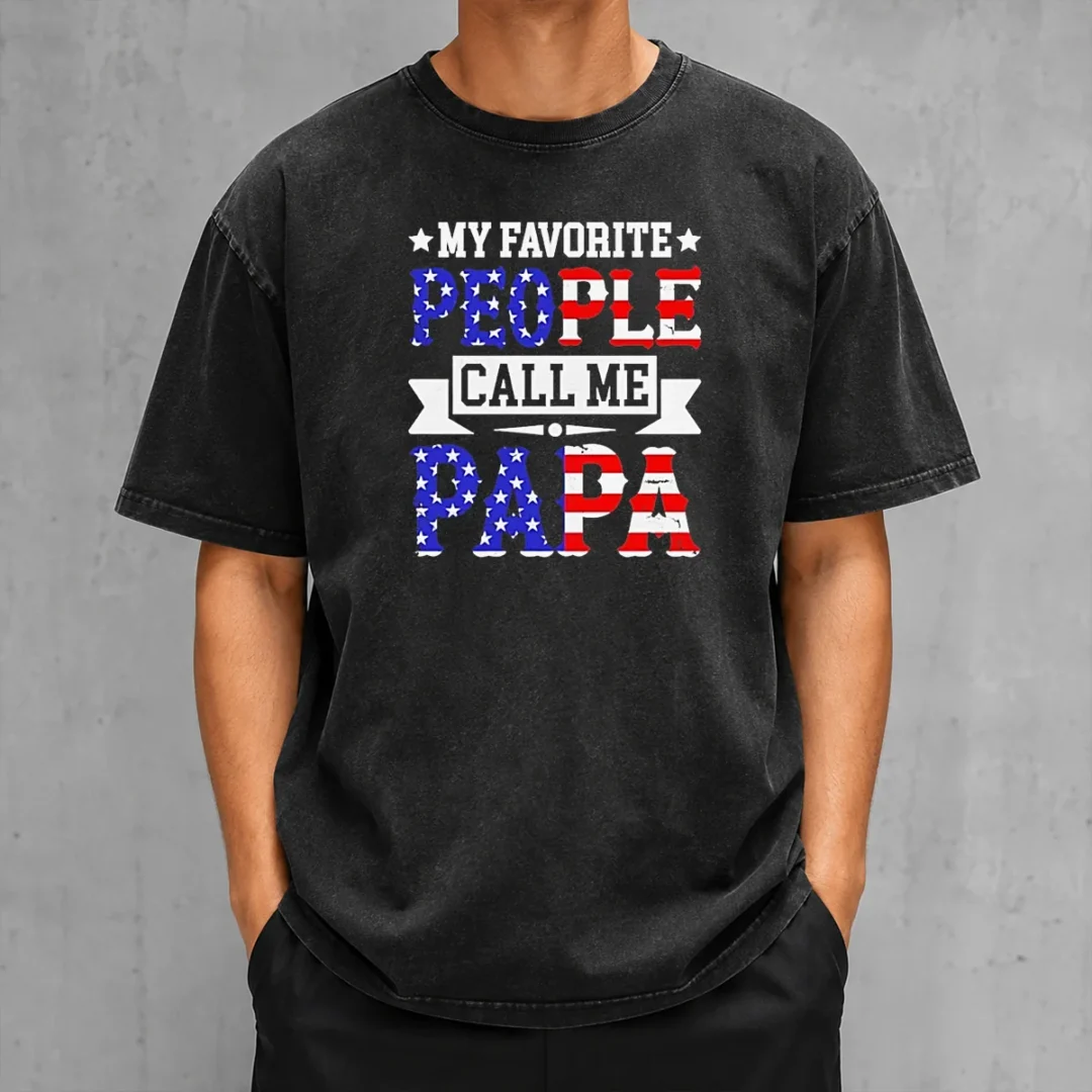 awesome-my-favorite-people-call-me-papa-usa-flag-text-washed-t-shirt Awesome My Favorite People Call Me PAPA USA Flag Text Washed T-Shirt