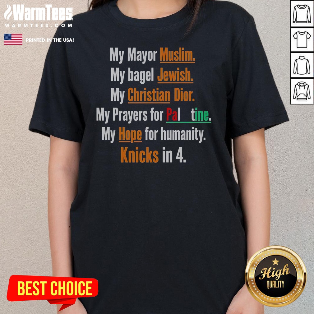 awesome-my-mayor-muslim-my-bagel-jewish-my-hope-for-humanity-knicks-in-4-ladies-tee Awesome My Mayor Muslim My Bagel Jewish My Hope For Humanity Knicks In 4 ladies tee in black, front view