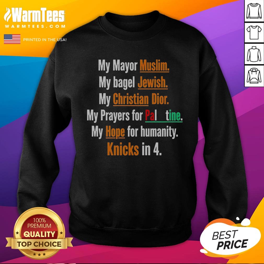awesome-my-mayor-muslim-my-bagel-jewish-my-hope-for-humanity-knicks-in-4-sweatshirt Awesome My Mayor Muslim My Bagel Jewish My Hope For Humanity Knicks In 4 sweatshirt in dark color, front view