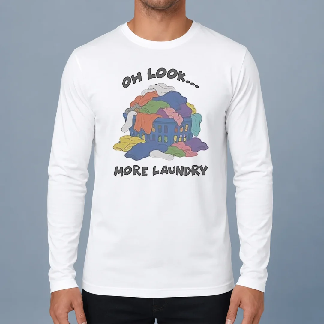 awesome-oh-look-more-laundry-long-sleeve-shirt Awesome Oh Look More Laundry Long Sleeve Shirt
