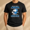 Awesome Snoopy I Didn'T Just Turn Into A Grouchy Old Woman Overnight It Took Years