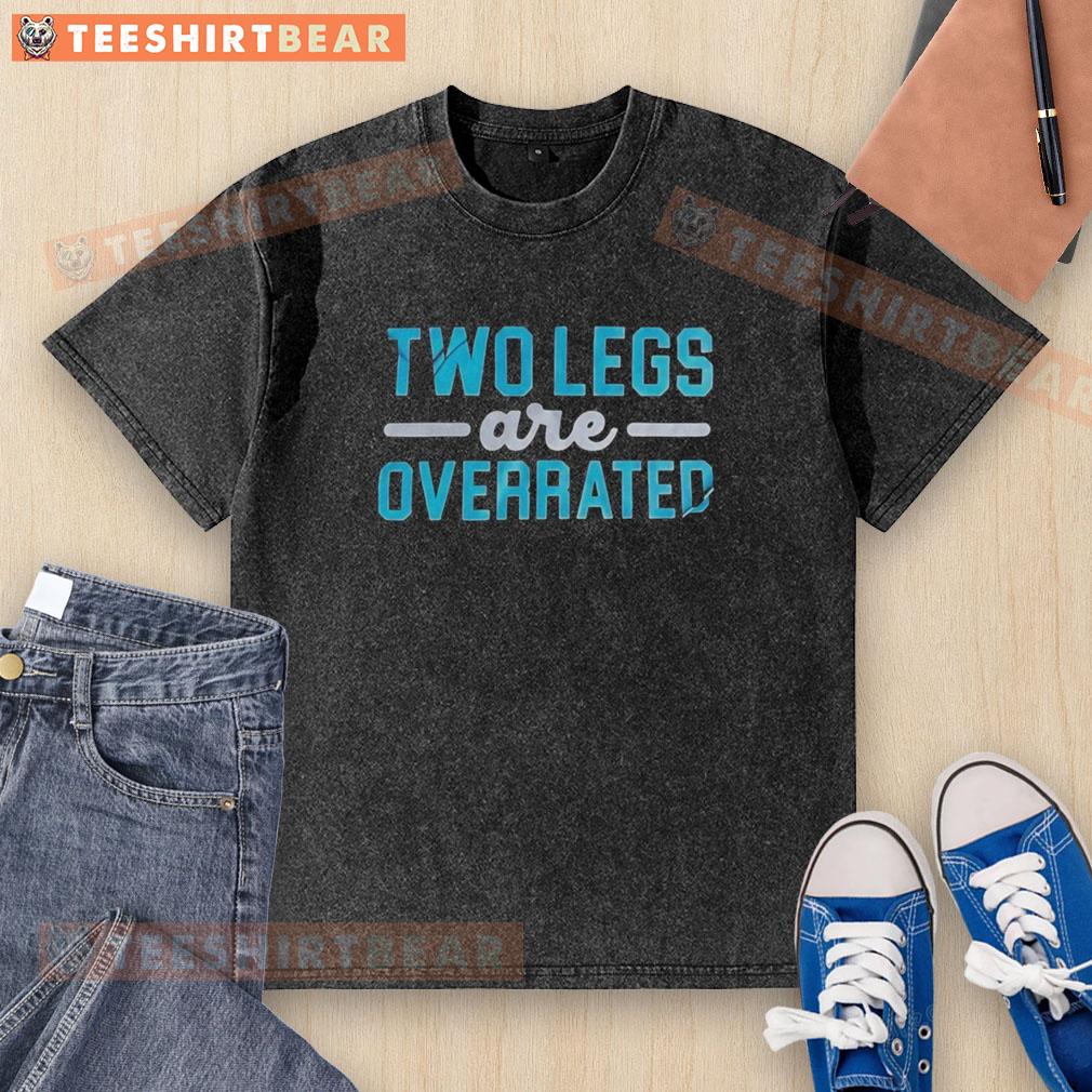 awesome-two-legs-are-overrated-washed-t-shirt Awesome Two Legs Are Overrated washed t-shirt displayed on a hanger, showcasing its unique design and casual style.