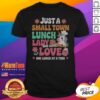 Awesome Unicorn Just A Small Town Lunch Lady WHO Serves Love One Lunch At A Time shirt on a light background