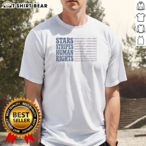 Hot Stars And Stripes And Human Rights Quote