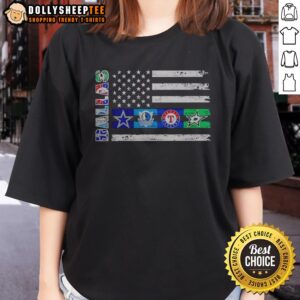 Awesome Dallas Sport Teams Dallas Cowboys Mavericks Rangers Stars Flag Logos Ladies Shirt featuring vibrant team logos.