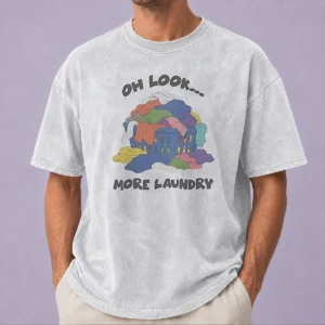 Awesome Oh Look More Laundry Washed T Shirt in soft cotton fabric with subtle faded wash effect