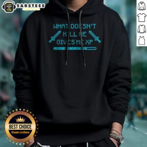 Top What Doesn'T Kill Me Gives Me Xp Gamer Pixel Art hoodie in dark color with pixel art design