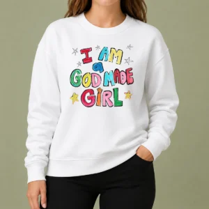 Original I Am A God Made Girl Sweater