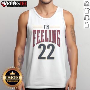 Nice Cleveland Cavaliers I'M Feeling 22 Basketball Team NBA Logo Tank Top showcasing bold team spirit.