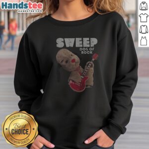 Nice Sooty Dog Of Rock Sweep Sweatshirt