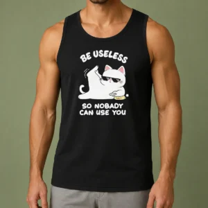 Awesome Cat Wearing Sunglasses Be Useless So Nobody Can Use You Tank Top