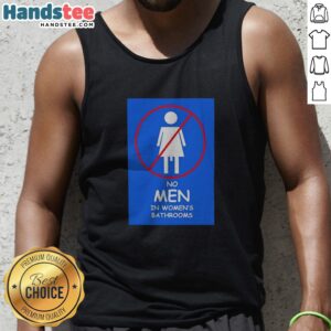 Original Female Only Facilities Sex Based Rights No Men In Womens Bathrooms Tank Top showcasing a strong message.