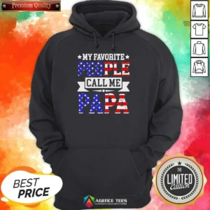 Nice My Favorite People Call Me PAPA USA Flag Text Hoodie