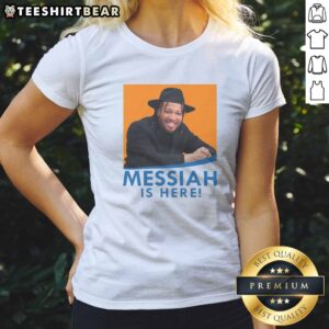 Nice Basketball Messiah Is Here Ladies Shirt featuring a bold basketball graphic design.