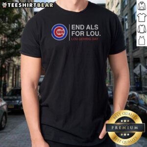 Good Chicago Cubs End ALS Lou Gehrig Day Shirt featuring team colors and logo, perfect for fans.