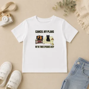 Nice Cancel My Plans We Are Three Episodes Deep True Crime Black Cat Mystery Kids T-Shirt