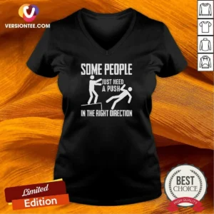 Nice Stick Figure Dark Humor Ledge Fall Some People Just Need A Push In The Right Direction V-Neck Shirt