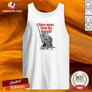 Awesome Sir Capy Once More Unto The Breach Tank Top