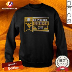 Premium West Virginia Mountaineers 2026 Big 12 Baseball Tournament Surprise sweatshirt optimized for showcasing team spirit.