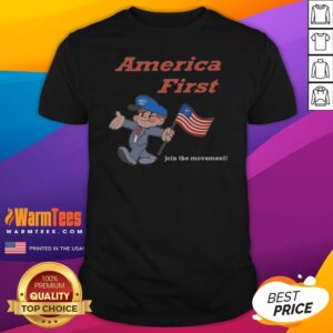 Awesome America First Join The Movement