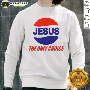 Pretty Jesus The Only Choice Pepsi Logo Christian Sweatshirt in navy blue, featuring a bold graphic print on front