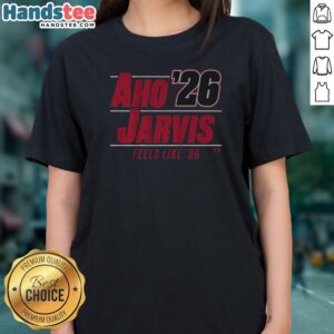 Funny Aho Jarvis '26 Ladies Shirt - a comfortable and stylish choice for any casual occasion.