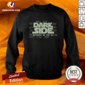 Premium Seattle Seahawks Dark Side Revenge Of The 12s Signatures sweatshirt optimized for comfort and style