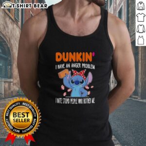 Pretty Stitch X Dunkin tank top featuring 'I Have An Anger Problem' design, perfect for expressing your personality.