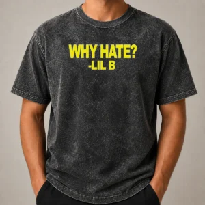 Nice Basedworld Lil B Why Hate Based God Rap Washed T-Shirt