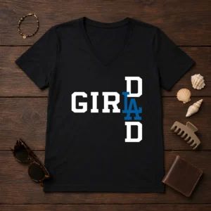 Pretty Los Angeles Dodgers LA Girl Dad V-Neck Shirt