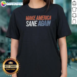 Official Make America Sane Again 2026 Ladies Shirt