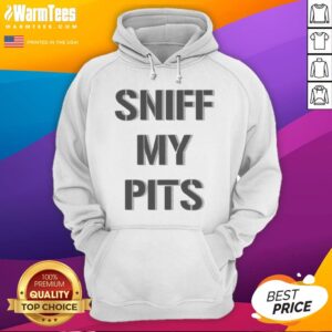 Premium Sniff My Pits Slogan Novelty Graphic hoodie in a cozy setting