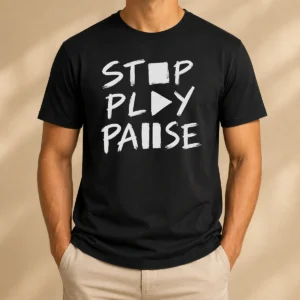 Pretty Stop Play Pause t shirt in classic fit with bold graphic print on front, displayed on a white background