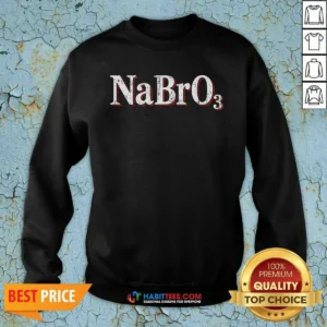 Hot Nah Brooooo Nabr0 Funny Sweatshirt
