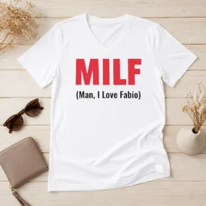 Top 20 MILF Man I Love Fabio V-Neck Shirt